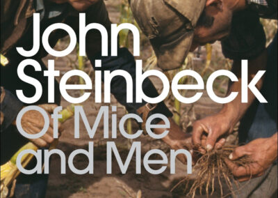 Of Mice and Men by John Steinbeck
