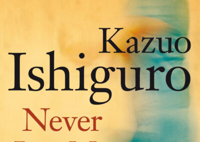 Never Let Me Go by Kazuo Ishiguro