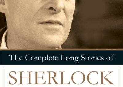 The Sherlock Holmes series by Arthur Conan Doyle